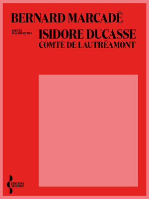 cover image of Isidore Ducasse, Comte de Lautréamont